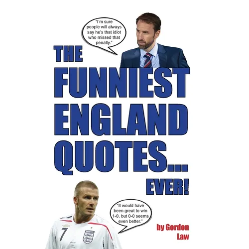 The Funniest England Quotes... Ever! - Paperback