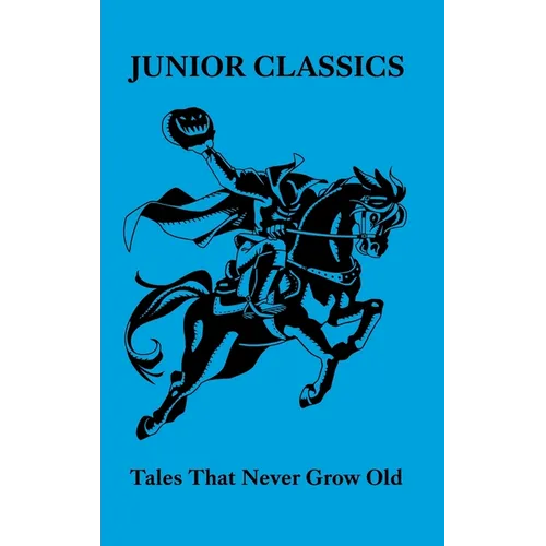 Tales That Never Grow Old - Hardcover