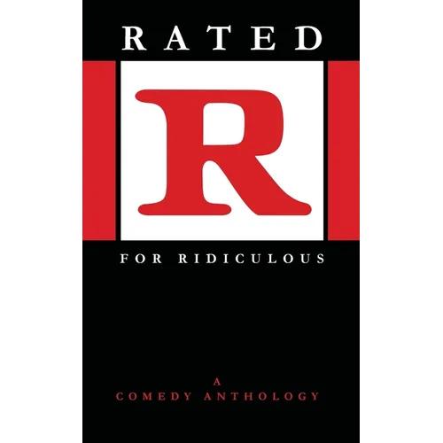 Rated R for Ridiculous - Paperback