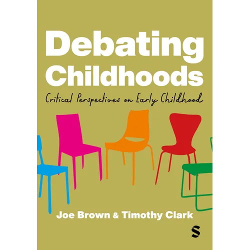 Debating Childhoods: Critical Perspectives on Early Childhood - Paperback