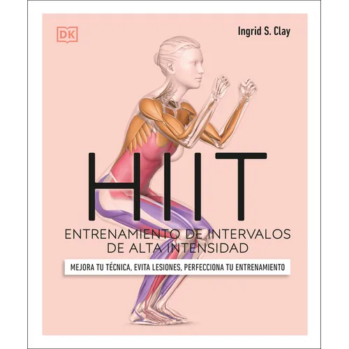 Hiit (Science of Hiit): Entrenamiento de Intervalos de Alta Intensidad - Paperback