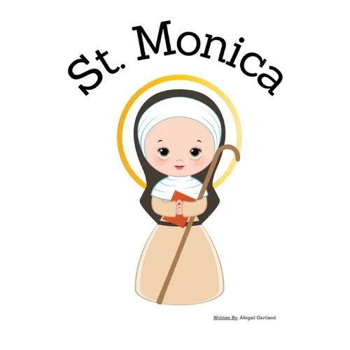 St. Monica - Children's Christian Book - Lives of the Saints - Paperback