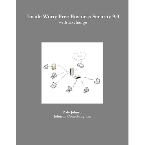 Inside Worry Free Business Security 9.0 with Exchange - Paperback