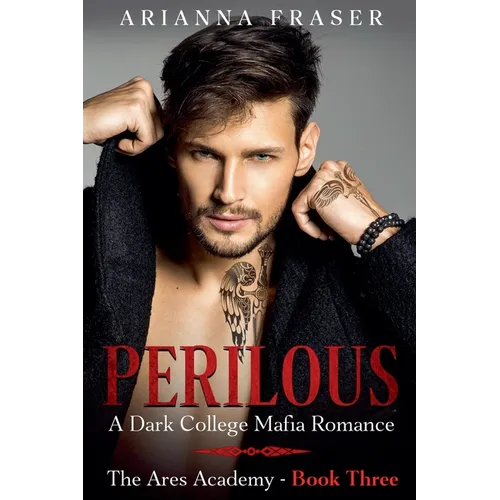 Perilous - A Dark College Mafia Romance - Paperback