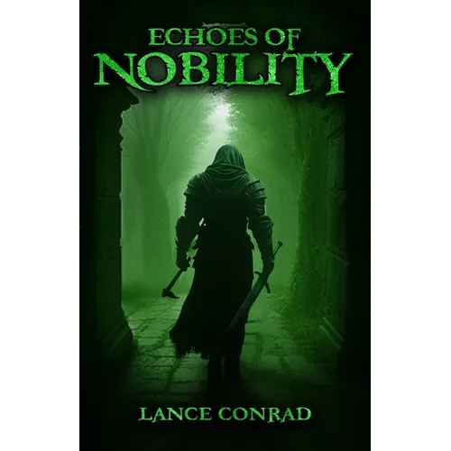 Echoes of Nobility - Paperback