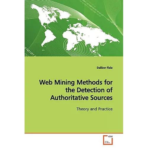 Web Mining Methods for the Detection of Authoritative Sources - Paperback