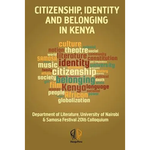 Citizenship, Identity and Belonging in Kenya - Paperback