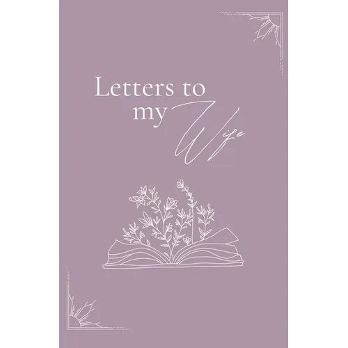 Letters to my wife (hardback) - Hardcover