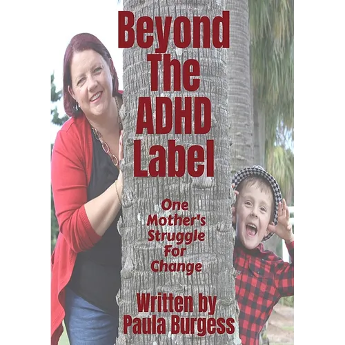 Beyond the ADHD Label - Paperback