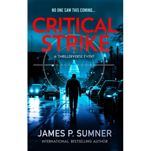 Critical Strike: A Thrillerverse Event - Paperback