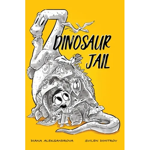 Dinosaur Jail - Hardcover