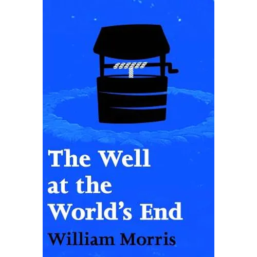 The Well at the World's End - Paperback