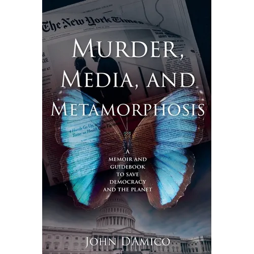 Murder, Media, and Metamorphosis - Paperback