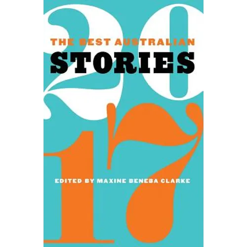 The Best Australian Stories 2017 - Paperback