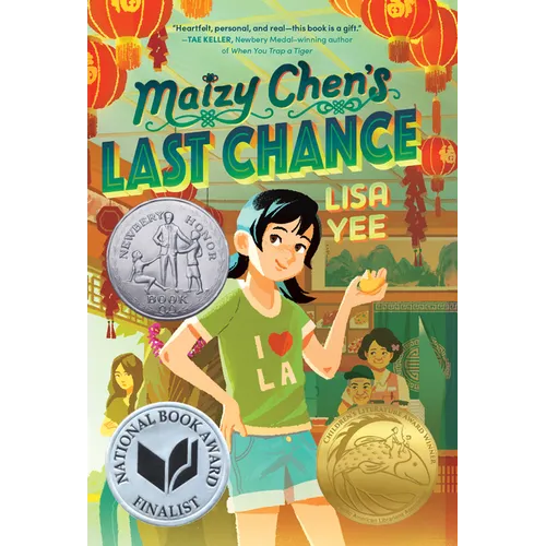 Maizy Chen's Last Chance: (Newbery Honor Award Winner) - Hardcover