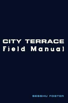 City Terrace Field Manual - Paperback