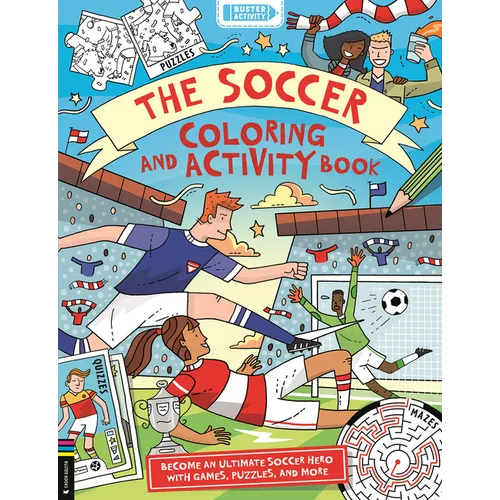 The Soccer Coloring and Activity Book - Paperback
