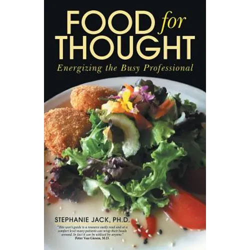 Food for Thought: Energizing the Busy Professional - Paperback