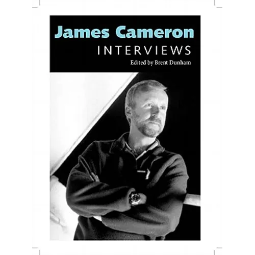 James Cameron: Interviews - Paperback