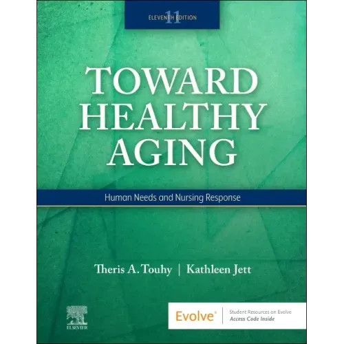 Toward Healthy Aging: Human Needs and Nursing Response - Paperback