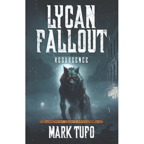 Lycan Fallout 6: Resurgence - Paperback