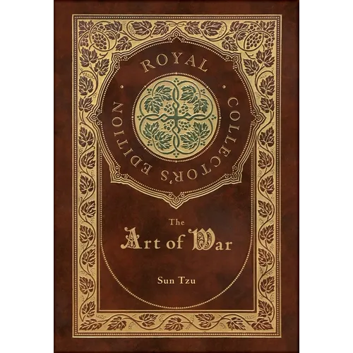 The Art of War (Royal Collector's Edition) (Annotated) (Case Laminate Hardcover with Jacket) - Hardcover