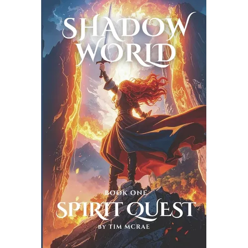 Spirit Quest (Shadow World, Book 1) - Paperback
