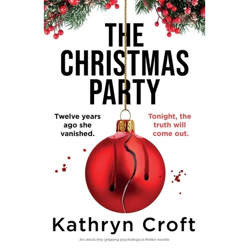 The Christmas Party: An absolutely gripping psychological thriller novella - Paperback
