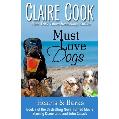 Must Love Dogs: Hearts & Barks: (Book 7) - Paperback