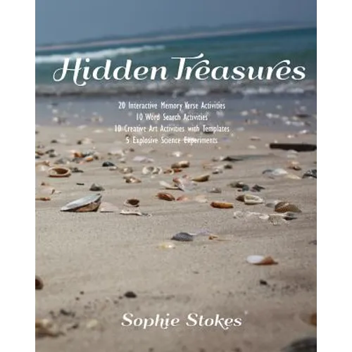 Hidden Treasure: 20 Interactive Memory Verse Activities, 10 Word Search Activities, 10 Creative Art Activities with Templates, 5 Explos - Paperback