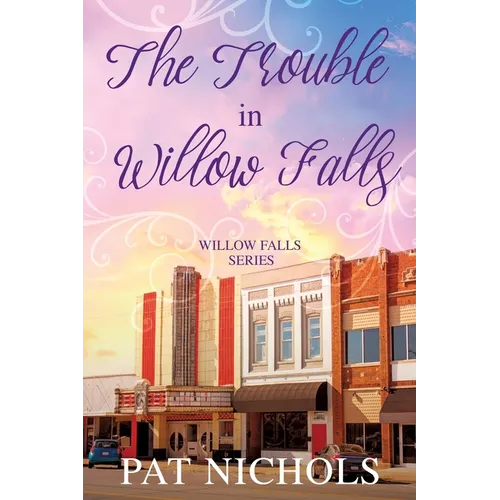 Trouble in Willow Falls - Paperback
