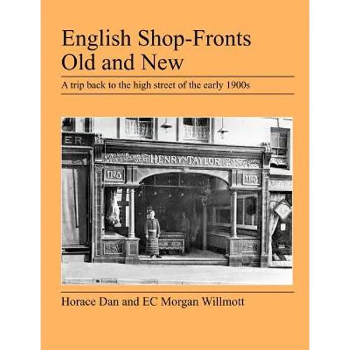 English Shop-Fronts Old and New