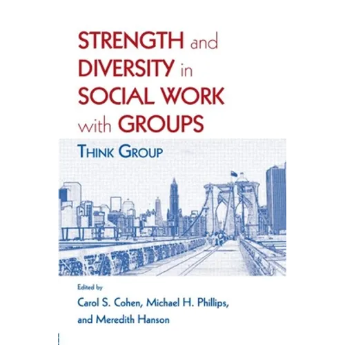 Strength and Diversity in Social Work with Groups: Think Group - Paperback