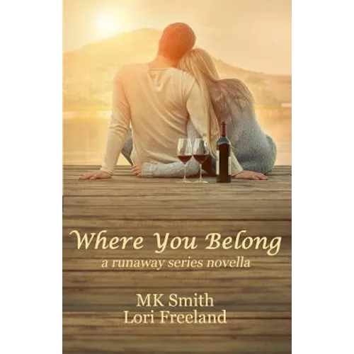 Where You Belong: a runaway series novella - Paperback