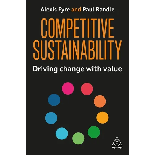 Competitive Sustainability: Driving Change with Value - Hardcover