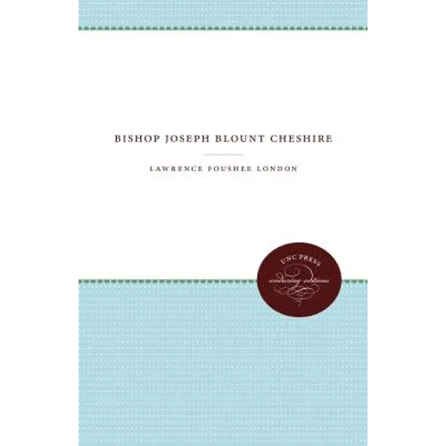 Bishop Joseph Blount Cheshire - Paperback