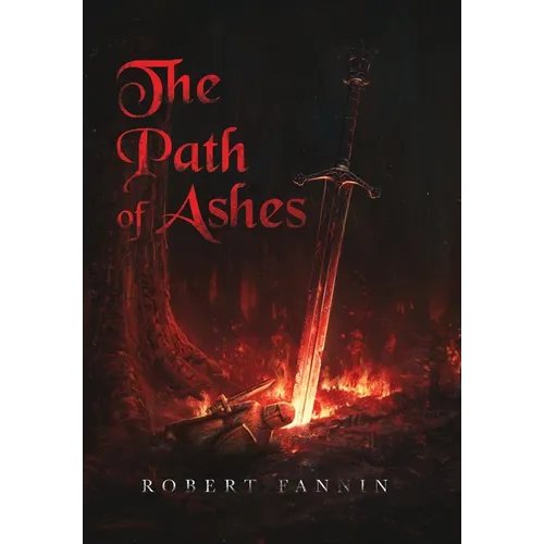 The Path of Ashes: Spiritbound Chronicle: Volume I - Hardcover