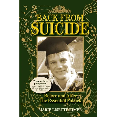 Back from Suicide: Before and After the Essential Patrick - Paperback