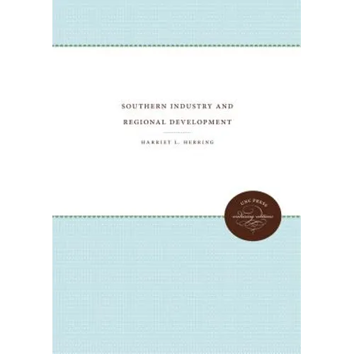 Southern Industry and Regional Development - Paperback