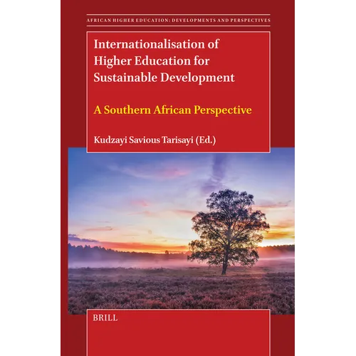 Internationalisation of Higher Education for Sustainable Development: A Southern African Perspective - Hardcover
