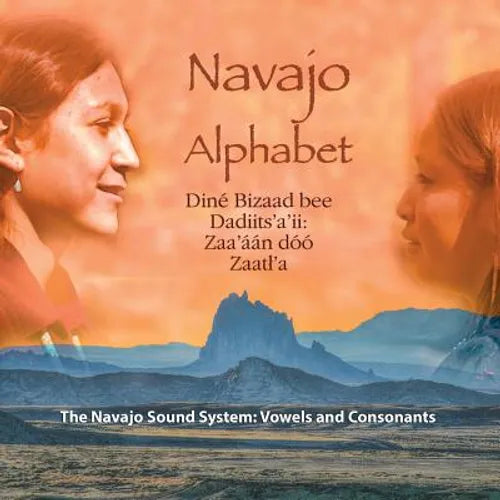 Navajo Alphabet: The Navajo Sound System: Vowels and Consonants