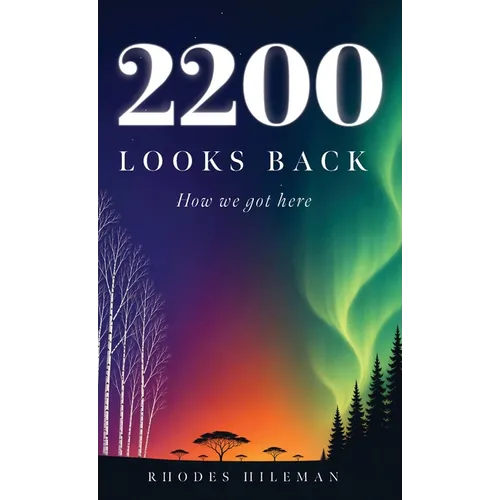 2200 Looks Back: How we got here - Hardcover