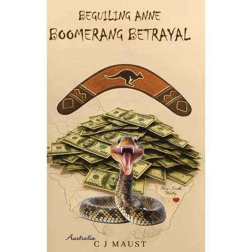Boomerang Betrayal: Beguiling Anne - Hardcover