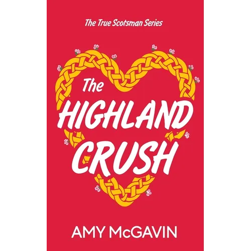 The Highland Crush - Paperback