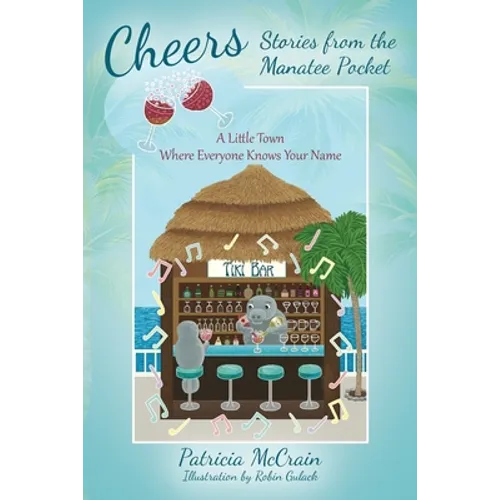 Cheers: Stories from the Manatee Pocket - Paperback