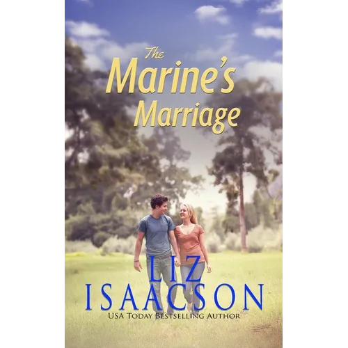 The Marine's Marriage: Christian Contemporary Romance - Paperback