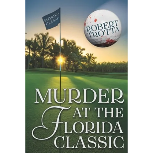 Murder At The Florida Classic - Paperback
