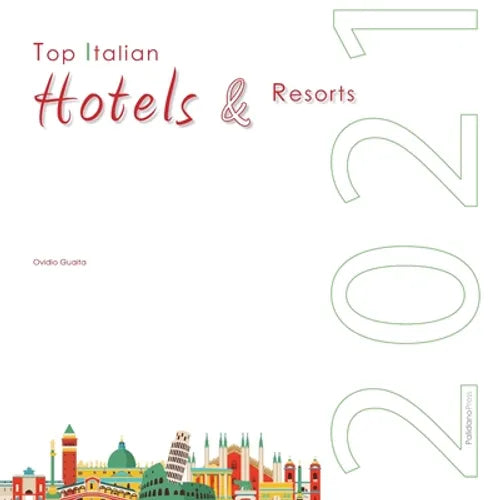 Top Italian Hotels & Resorts 2021 - Paperback
