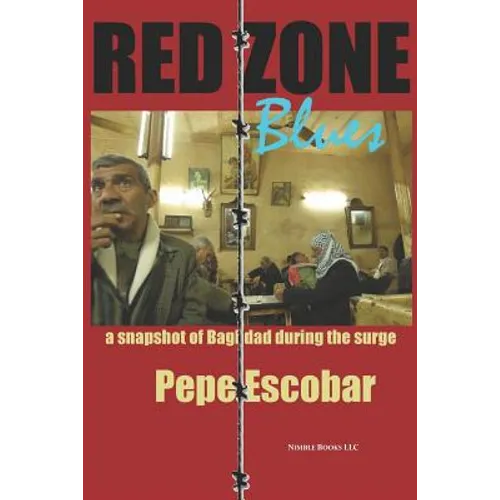 Red Zone Blues: a snapshot of Baghdad during the surge - Paperback