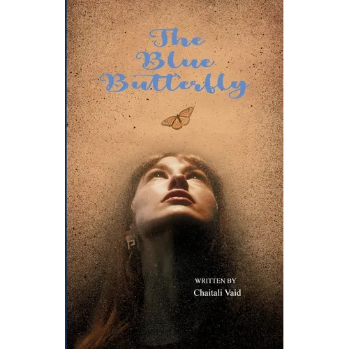 The Blue Butterfly The Awakening - Paperback
